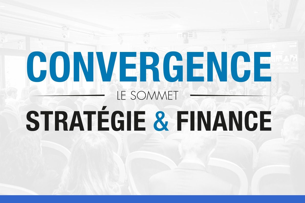 CONVERGENCE - le sommet Stratégie & Finance